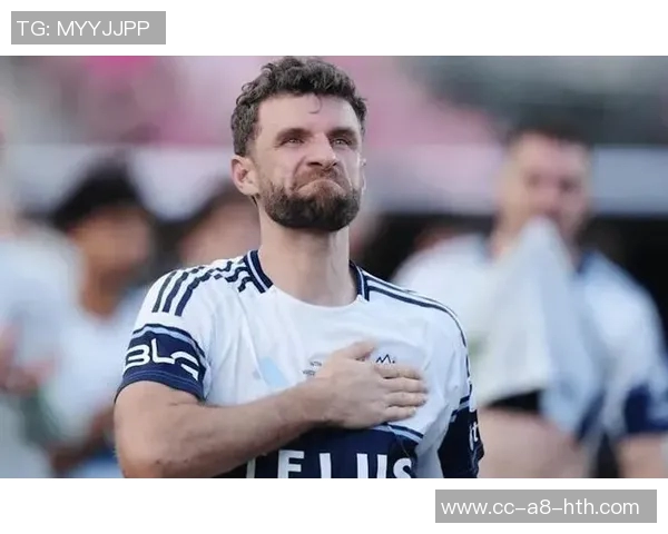 温哥华白浪中场穆勒寄望团队再创佳绩期待下周圆梦